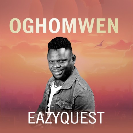 OGHOMWEN | Boomplay Music