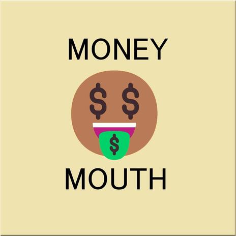 MONEYMOUTH | Boomplay Music