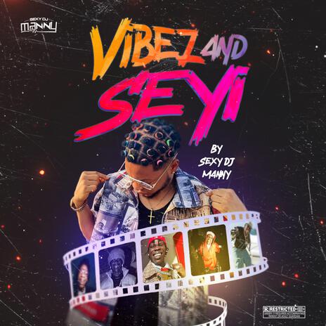 Vibez And Seyi | Boomplay Music