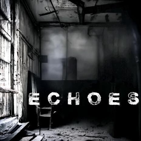 Echoes | Boomplay Music