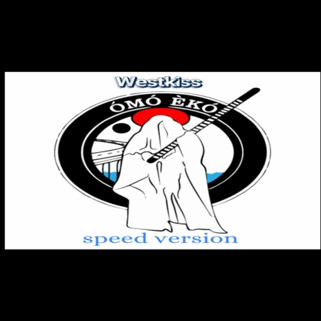 Omo eko speed version | Boomplay Music
