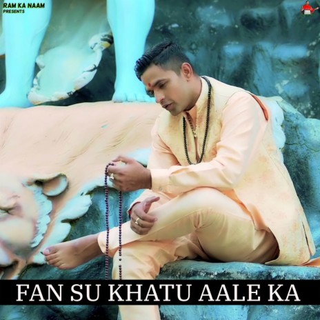 Fan Su Khatu Aale Ka ft. Sumit Kajla