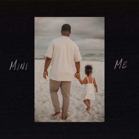 Mini Me | Boomplay Music