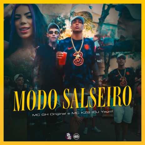 Modo Salseiro ft. MC GH Original & DJ Yago | Boomplay Music