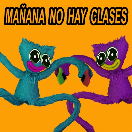 MAÑANA NO HAY CLASES (HARDCORE VERSION)