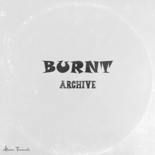 Burnt Archive