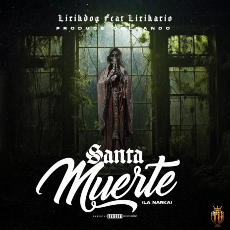 Santa Muerte ft. Lirikario