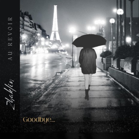 Goodbye...Au Revoir | Boomplay Music