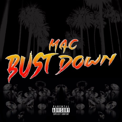 Bust Down | Boomplay Music