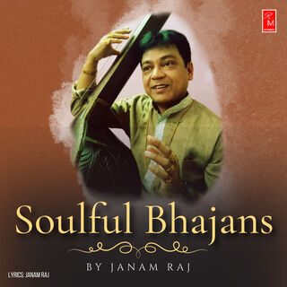 Soulful Bhajans