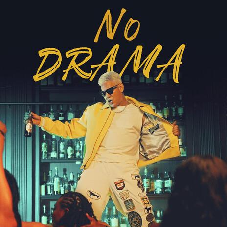 No Drama | Boomplay Music