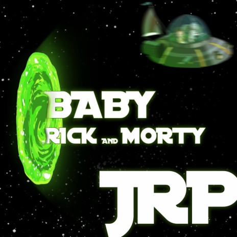 Baby (Rick And Morty) ft. Giu Matsu | Boomplay Music