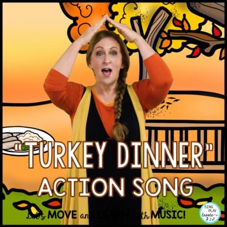 Turkey Dinner Childrens Thanksgiving Action Song