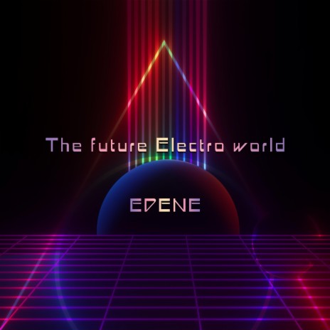 The future Electro world | Boomplay Music