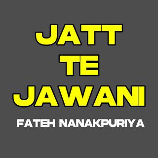 Jatt Te Jawani