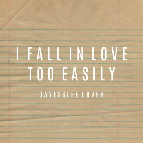 I Fall in Love Too Easily (Cover) | Boomplay Music