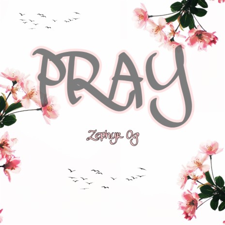 Pray | Boomplay Music