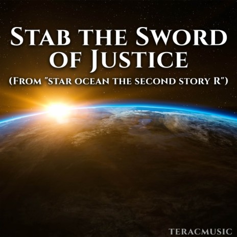 Stab the Sword of Justice (From Star Ocean The Second Story R) (Hybrid Cover) | Boomplay Music