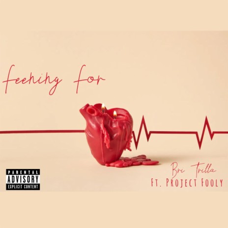 Feening For ft. Project Fooly | Boomplay Music