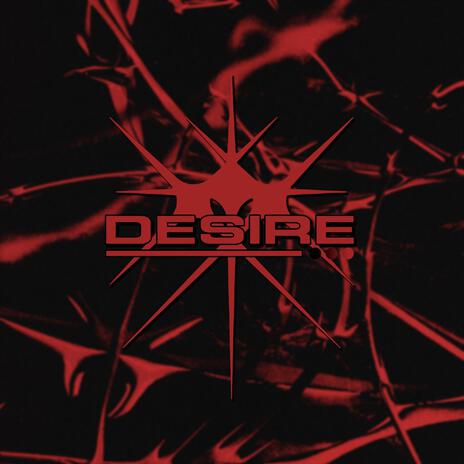 Desire | Boomplay Music