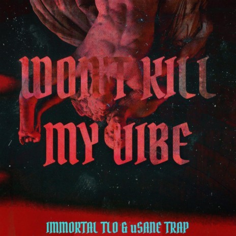 Won't Kill My Vibe ft. Treyy G | Boomplay Music