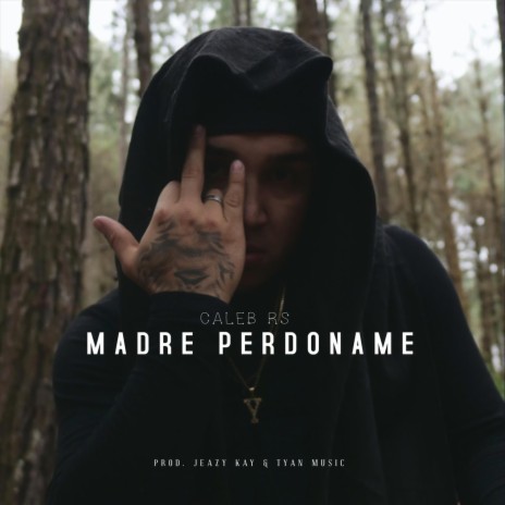 Madre Perdoname | Boomplay Music