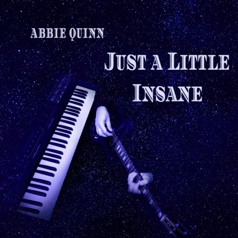 Just a Little Insane | Boomplay Music