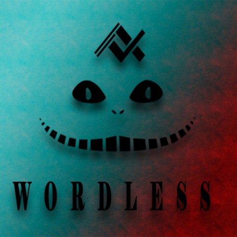 Wordless | Boomplay Music