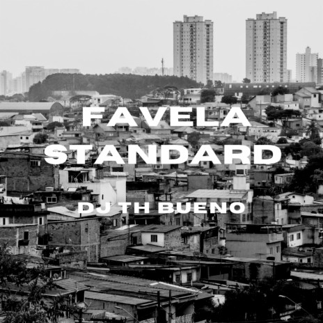 Favela Standard