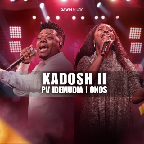 Kadosh II ft. Onos | Boomplay Music