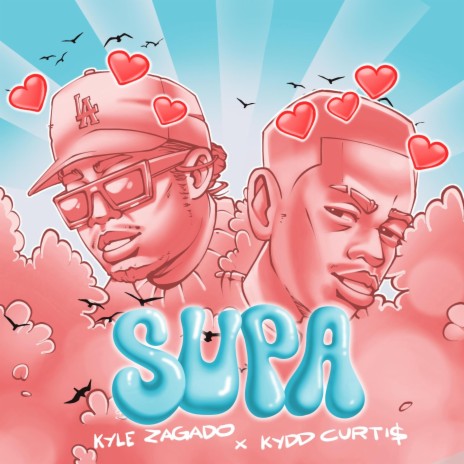 SUPA ft. Kydd Curti$ | Boomplay Music