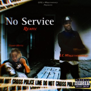 No Service (Remix)