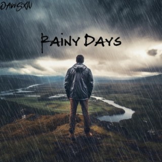 Rainy Days lyrics | Boomplay Music