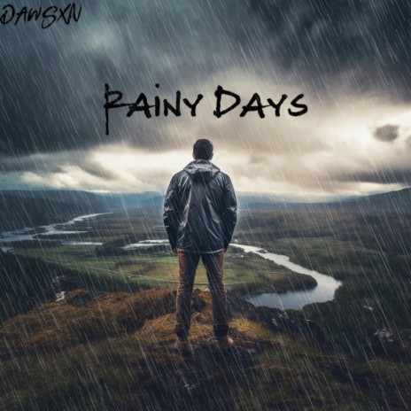 Rainy Days | Boomplay Music