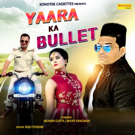 Yaara Ka Bullet | Boomplay Music