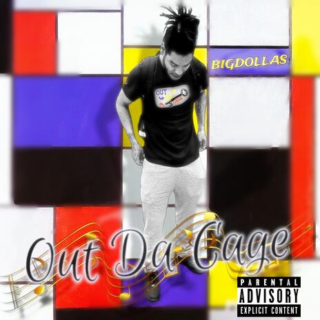 Out Da Cage | Boomplay Music