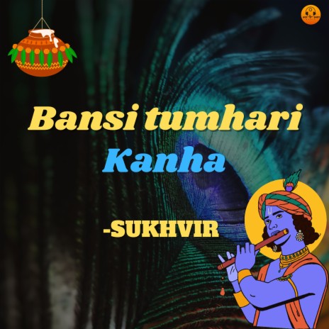 Bansi Tumhari Kanha | Boomplay Music