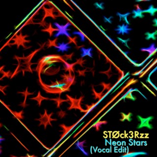 Neon Stars (Vocal Edit)