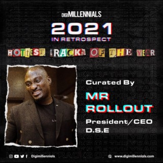 2021 in Retrospect: Mr Rollout
