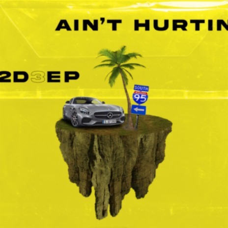 AIN'T HURTING | Boomplay Music