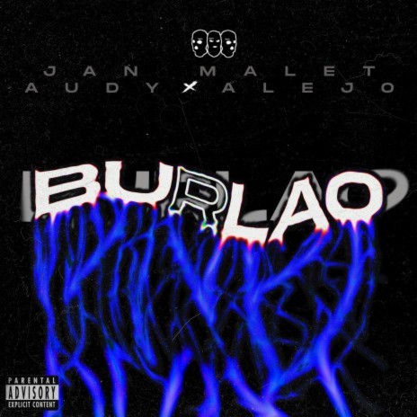 Burlao ft. Audy & Alejo | Boomplay Music