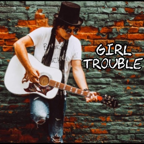 Girl Trouble | Boomplay Music