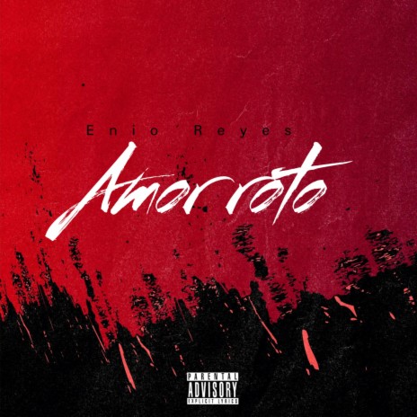 Amor Roto | Boomplay Music