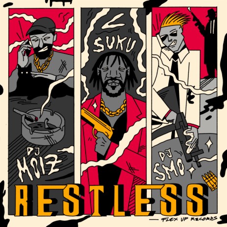 Restless ft. DJ Smo & Suku | Boomplay Music