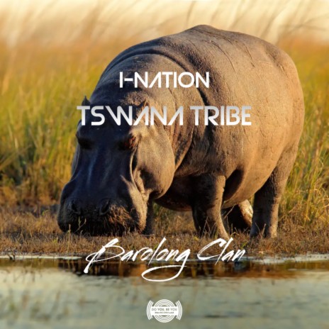 Tswana Tribe (Barolong Clan Mix) | Boomplay Music
