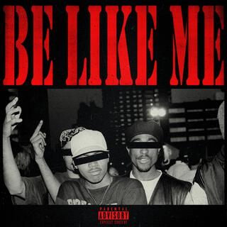 Be Like Me lyrics | Boomplay Music