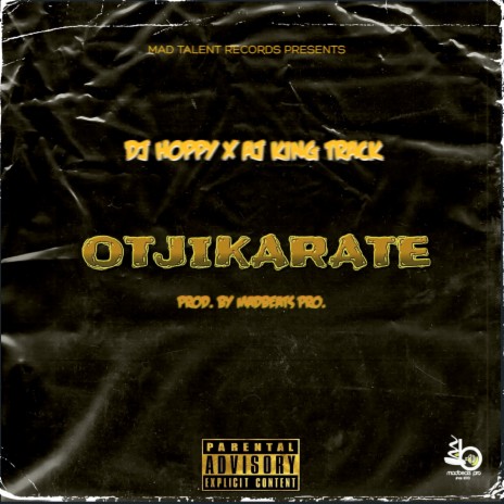 Otjikarate ft. AJ King Track | Boomplay Music