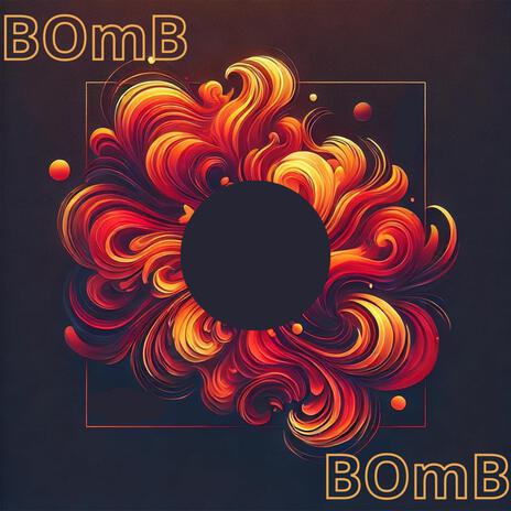 BOmB | Boomplay Music