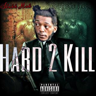 Hard 2 Kill