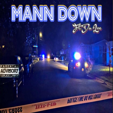 Mann Down ft. Da Loc | Boomplay Music